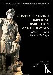  - Contextualizing Imperial Disruption and Upheavals and their Associated Research Challenges