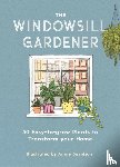 Davidson, Annie - The Windowsill Gardener