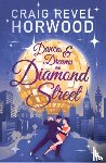 Horwood, Craig Revel - Dances and Dreams on Diamond Street