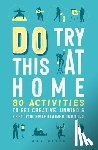 Birch, Amy - Do Try This at Home