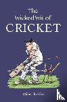 Haskins, Mike - The Wicked Wit of Cricket