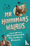 Paterson, Clare - Mr Horniman's Walrus