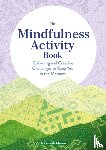 Moore, Dr Gareth - The Mindfulness Activity Book