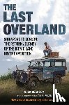 Bescoby, Alex - The Last Overland