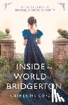 Curzon, Catherine - Inside the World of Bridgerton