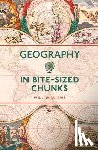 Williams, Will - Geography in Bite-sized Chunks