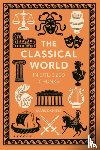 Daniels, Mark - The Classical World in Bite-sized Chunks