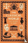 Daniels, Mark - The Classical World in Bite-sized Chunks