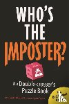 Moore, Dr Gareth, Ayres, Laura Jayne - Who’s the Imposter?