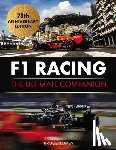 Jones, Bruce - F1 Racing: The Ultimate Companion: 75th Anniversary Edition