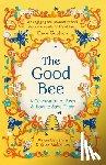 Benjamin, Alison - The Good Bee: A Celebration of Bees - And How to Save Them