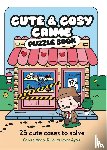 Moore, Dr Gareth, Ayres, Laura Jayne - Cute and Cosy Crime Puzzle Book