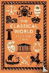 Daniels, Mark - The Classical World in Bite-sized Chunks