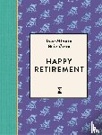 Michael O'Mara Books - One-Minute Wisdom: Happy Retirement