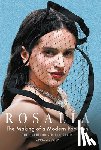 Besley, Adrian - Rosalía: The Making of a Modern Pop Icon: The Unauthorized Biography