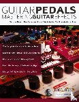Thorpe, Rob, Alexander, Joseph - Guitar Pedals