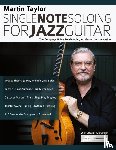 Taylor, Martin, Alexander, Joseph - Single Note Soloing for Jazz Guitar