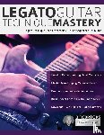 Brooks, Chris, Alexander, Joseph - Legato Guitar Technique Mastery