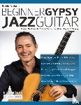 Nolan, Robin, Alexander, Joseph - Beginner Gypsy Jazz Guitar