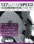 Brooks, Chris, Alexander, Joseph - 137 Guitar Speed & Coordination Exercises