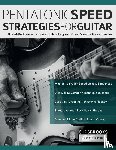 Brooks, Chris, Alexander, Joseph - Pentatonic Speed Strategies For Guitar