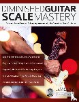 Clay, Levi, Alexander, Joseph - Diminished Guitar Scale Mastery