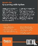 Habib, Nazia - Hands-On Q-Learning with Python