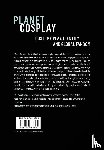 Mountfort, Paul (Auckland University of Technology, Peirson-Smith, Anne (Northumbria University, Geczy, Adam (The University of Sydney) - Planet Cosplay