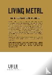  - Living Metal
