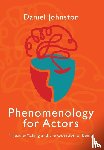 Johnston, Daniel - Phenomenology for Actors