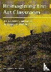 Graham, Mark, Goldsberry, Clark - Reimagining the Art Classroom