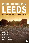 - Popular Music in Leeds