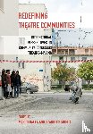  - Redefining Theatre Communities