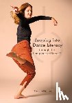 Heiland, Teresa - Leaping into Dance Literacy through the Language of Dance®