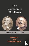 Marx, Karl, Engels, Friedrich - The Communist Manifesto