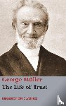 Muller, George - The Life of Trust