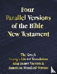 Benediction Classics - Four Parallel Versions of the Bible New Testament