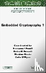 Prouff, Emmanuel (ANSSI, Renault, Guenael (ANSSI, Rivain, Mattieu (CryptoExperts, O'Flynn, Colin (Dalhousie University - Embedded Cryptography 1