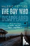 Nettles, Valerie - The Boy Who Disappeared
