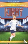 Browne, Charlotte, Heroes, Ultimate Football - Fran Kirby (Ultimate Football Heroes - The No.1 football series)