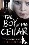 Smith, Stephen - The Boy in the Cellar