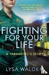 Walder, Lysa - Fighting For Your Life