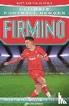 Oldfield, Matt & Tom, Heroes, Ultimate Football - Ultimate Football Heroes: Firmino (Top Ballers 8)