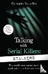 Berry-Dee, Christopher - Talking With Serial Killers: Stalkers