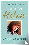McCourt, Marie - Justice for Helen: As featured in The Mirror