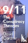 Gardner, David - 9/11 The Conspiracy Theories