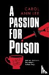 Lee, Carol Ann - A Passion for Poison