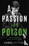 Lee, Carol Ann - A Passion for Poison