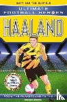 Oldfield, Matt & Tom, Heroes, Ultimate Football - Ultimate Football Heroes: Haaland (Goal Machines 1)