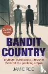 Reid, Jamie - Bandit Country